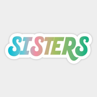 Sisters Sticker